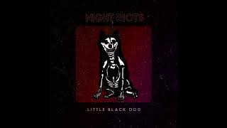 Little Black Dog - || Night Riots || chords