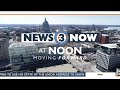 News 3 now at noon march 7 2024