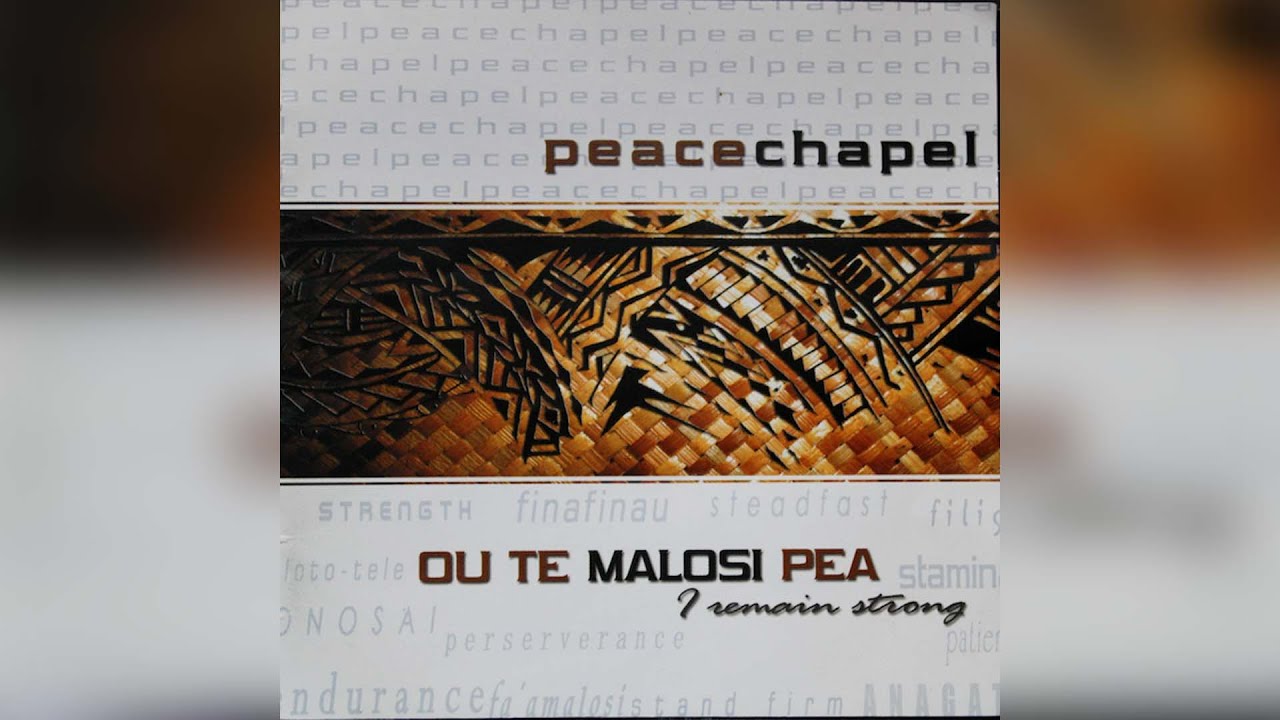Peace Chapel - Ou te Malosi Pea