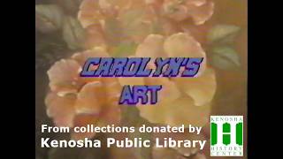 Carolyn's Art, Kenosha's Bob Ross, Episode 26