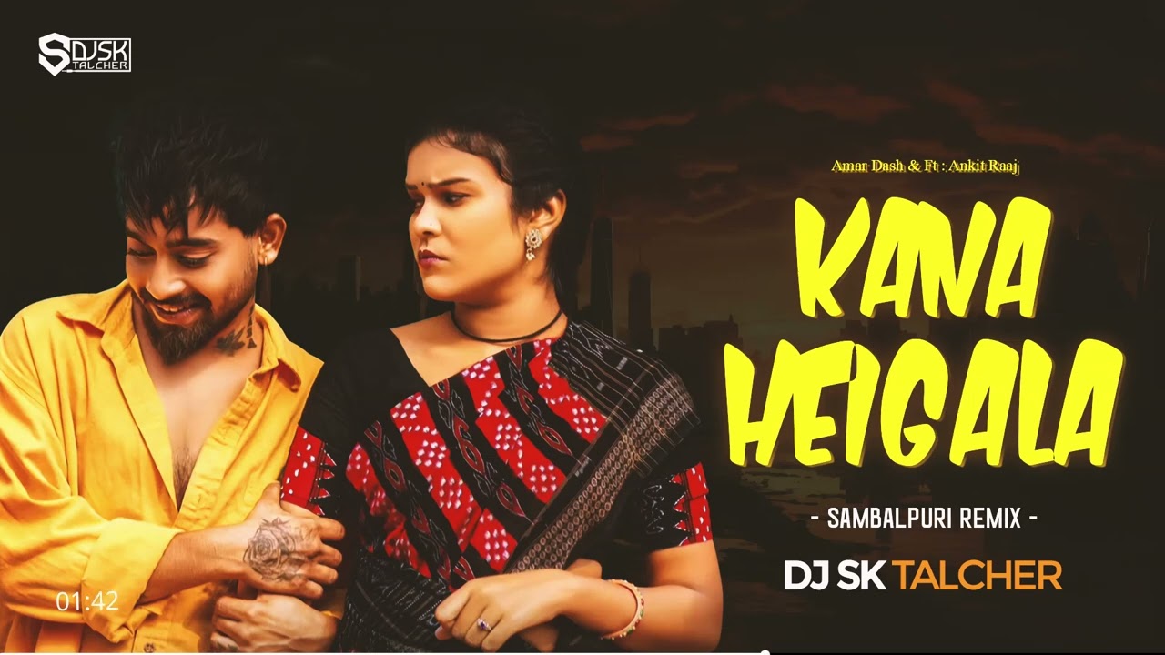 Kana Heigala - Sambalpuri Remix - Dj Sk Talcher - Amar Dash,Mr Nilu & Mil -New Sambalpuri Song 2025