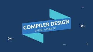 L8 - Error Handler | Compiler Design (English) | KTU | NET | GATE