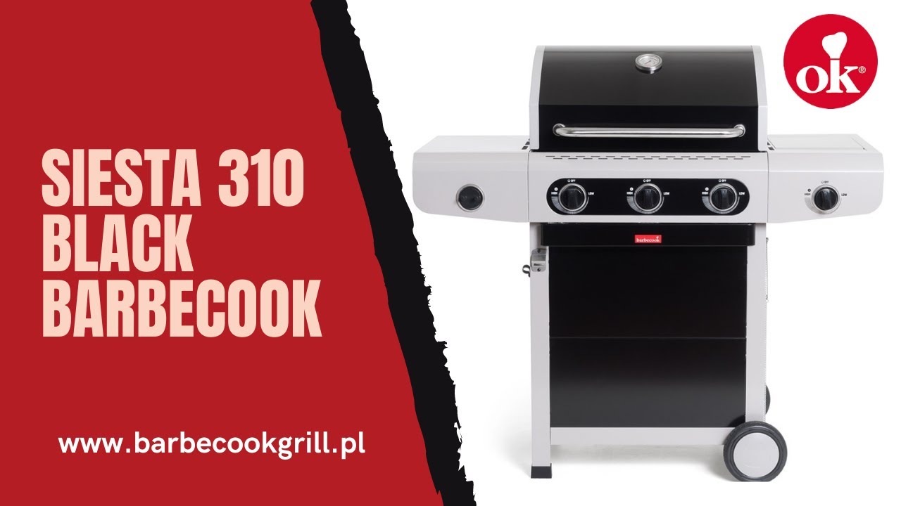 Grill gazowy Siesta 310 Black Barbecook YouTube