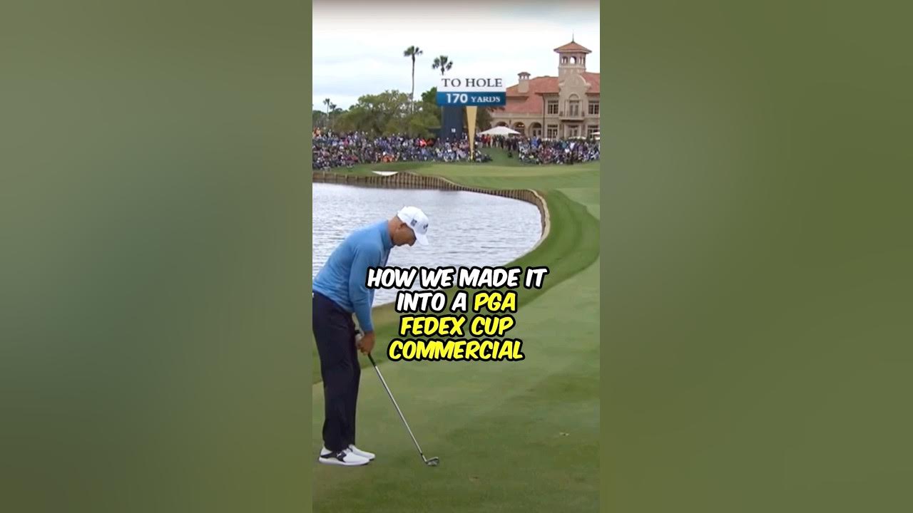 How we made it into a series of pga fedex cup commercials pga 