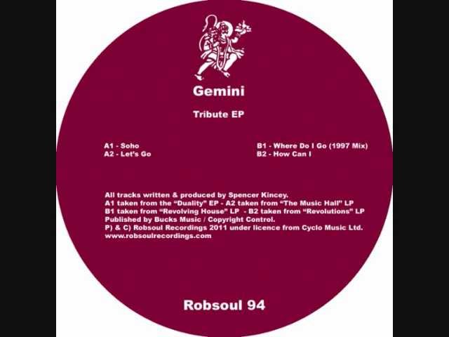 Gemini - Tribute EP - Soho (Robsoul) adlı videoyu YouTube'da izle Gemini - Tribute EP - Soho (Robsoul) adlı videoyu YouTube'da izle