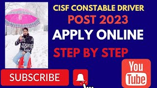 CISF Constable Driver Online Apply 2023 | How to Apply CISF CONSTABLE 2023 Step by step screenshot 3