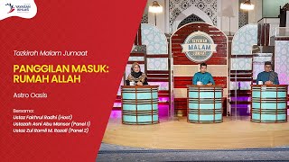 TAZKIRAH MALAM JUMAAT | Panggilan Masuk: Rumah Allah