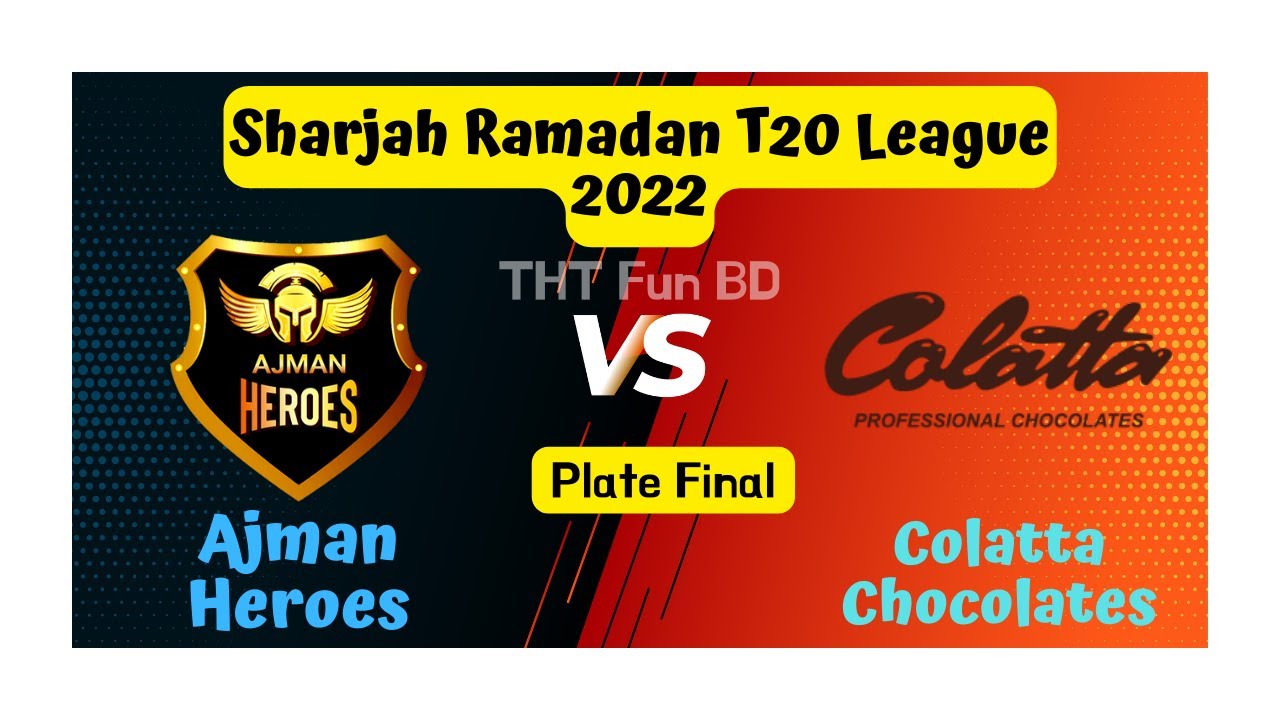 Ajman Heroes vs Colatta Chocolates, Sharjah Ramadan T20 League, Live Score Streaming& Update