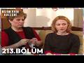 Bizim Evin Halleri 213. Bölüm
