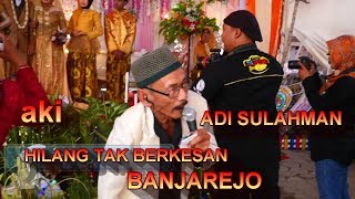 VIRAL ,,,,,,,....Aki   Adi  sulahman   HILANG TAK BERKESAN