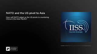 NATO and the US pivot to Asia