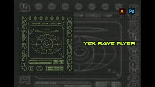 Y2K Rave Flyer Poster [Illustrator and Photoshop]