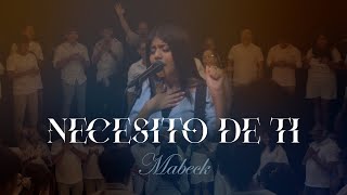 Video thumbnail of "Necesito de ti - Mabeck (Video Oficial)"
