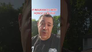 If Insurances Were Honest!