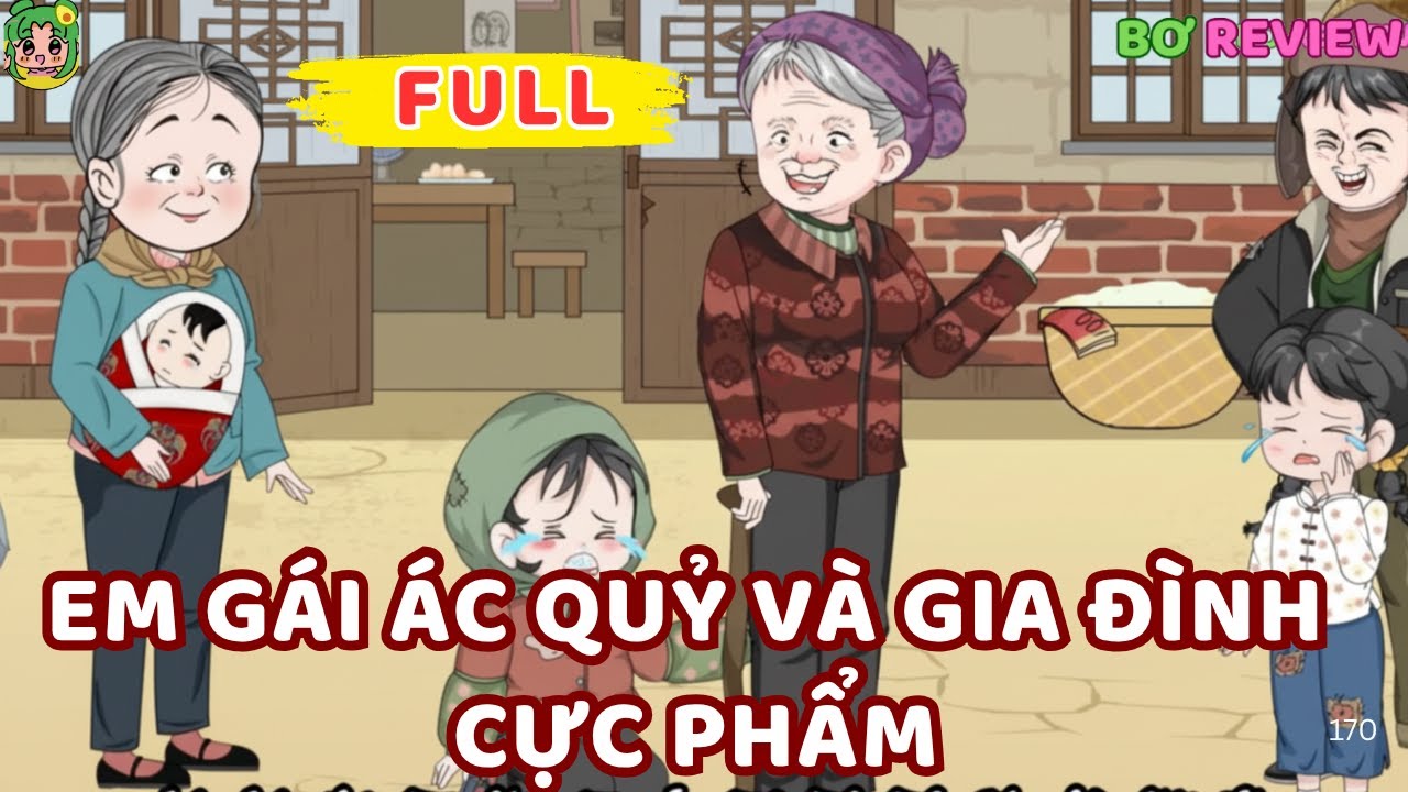Full Bộ | EM GÁI ÁC QUỶ VÀ GIA ĐÌNH CỰC PHẨM | Bơ Rì Viu Official