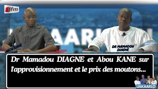 Dr Mamadou DIAGNE et Abou KANE sur l'approvisionnement et le prix des moutons...