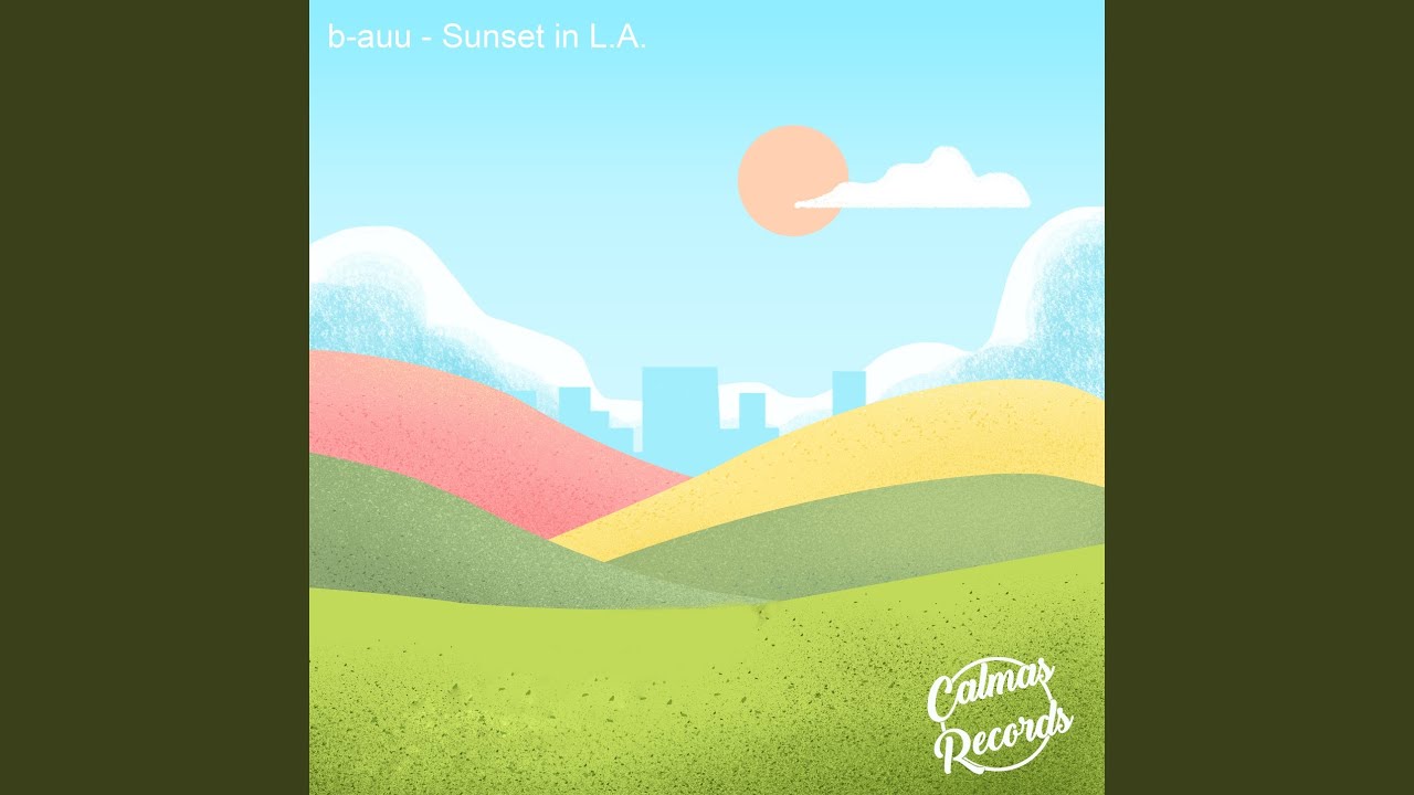 Watch Sunset in L. A. on YouTube Watch Sunset in L. A. on YouTube