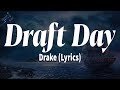 Drake  draft day lyrics