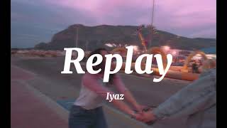 Iyaz- Replay ( Tiktok Version )