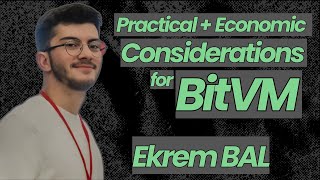 Practical Bitcoin BitVM Bridges |Ekrem Bal | OPNEXT 2025