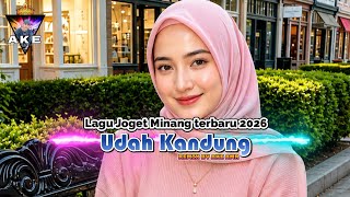 LAGU JOGET MINANG TERBARU 2026 - UDAH KANDUNG -REMIX BY AKE AMR