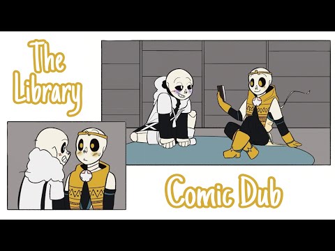 The Library || Undertale AU Comic Dub || Cream (ft. @Khahrahk)