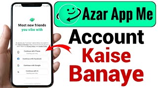 How to Create Azar Account | Azar Account Kaise Banaye | Azar App Ki ID Kaise Banaye screenshot 4