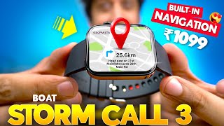 CRAZY ₹1,099 Smartwatch with *Built-in Map Navigation* ⚡️ boAt Storm Call 3 Review!