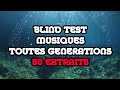 Blind test musiques toues generations  50 extraits 8