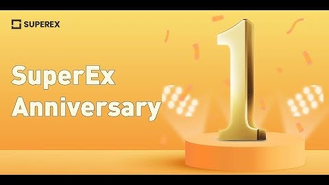 SuperEx First Anniversary | 2022 Review