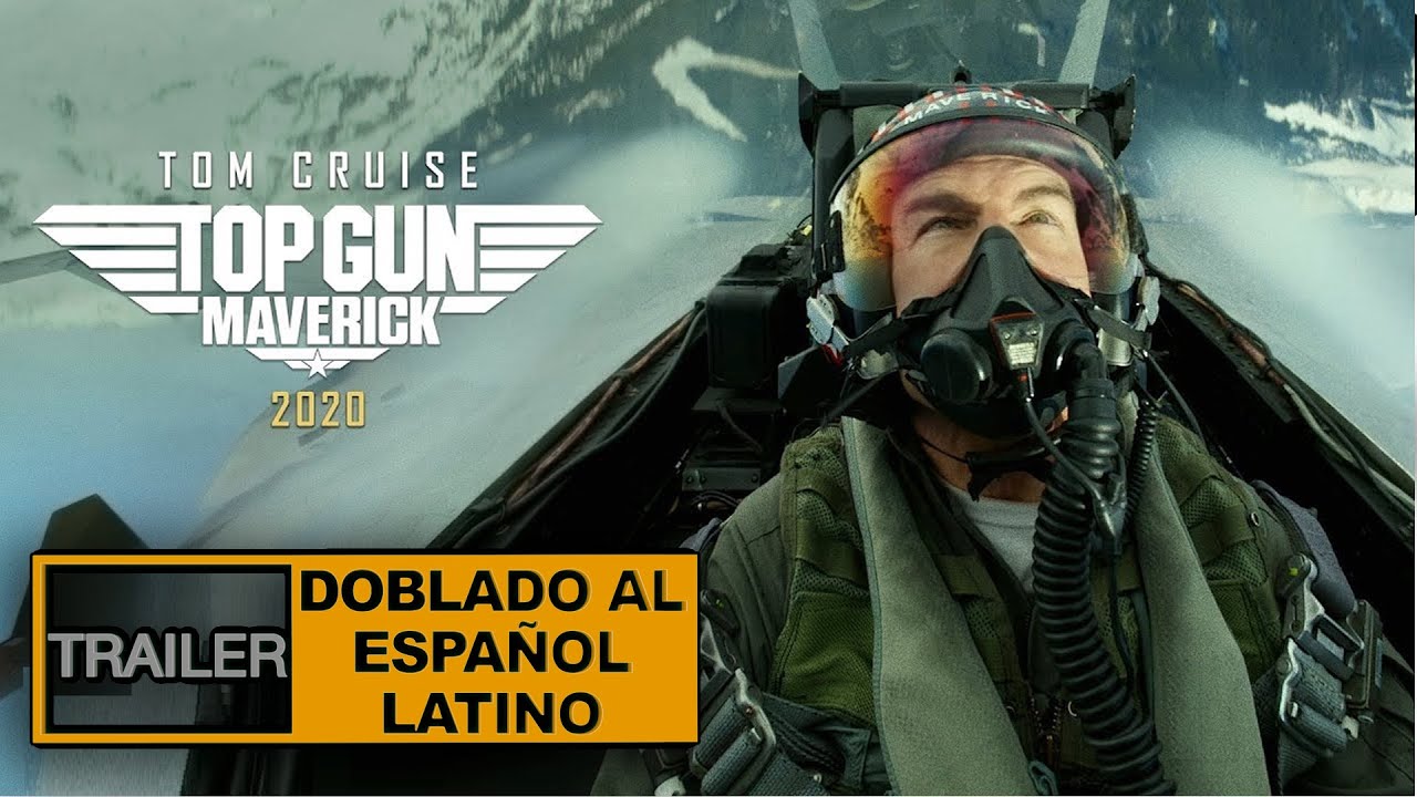 TOP GUN 2 MAVERICK Trailer En Español Latino Tom Cruise / Val Kilmer / Ed Harris / Jon Hamm
