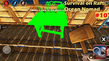 Survival on Raft: Ocean Nomad | ASSEMBLY TABLE, CHEMICAL TABLE, FLAGPOLE! Part 10