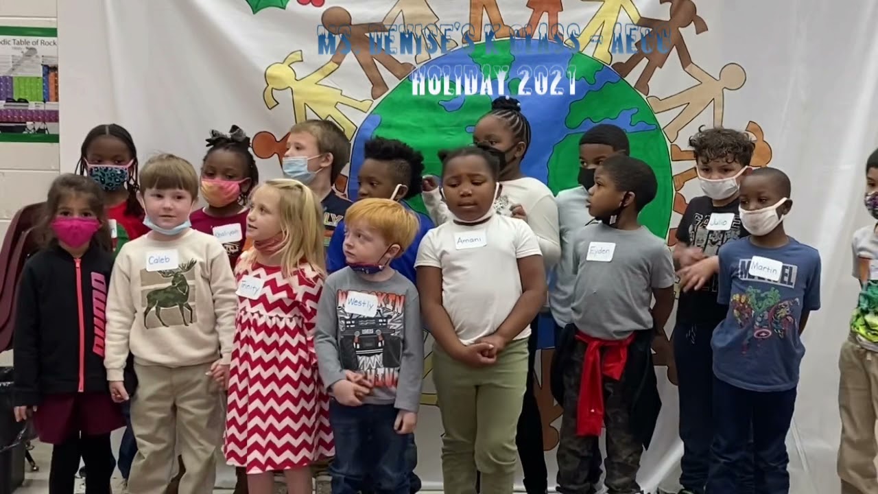 Ms. Denise Hooser’s K Class - AECC Holiday 2021 - Ms. Denise Hooser’s K Class - AECC Holiday 2021
