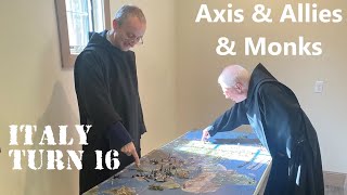 Axis and Allies and Monks - Italy Turn 16