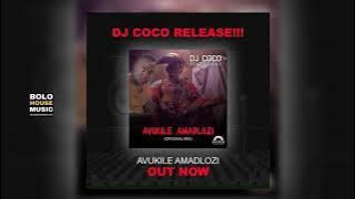 DJ Coco - Avukile Amadlozi [Feat Lucky] (Official Audio)