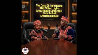 168 SOLAR LIGHTS VANISH ON LONGBRIDGE! WHO STEAL AM? Sherlock Holmes We Need You!#roadsafety#nigeria 168 SOLAR LIGHTS VANISH ON LONGBRIDGE! WHO STEAL AM? Sherlock Holmes We Need You!#roadsafety#nigeria