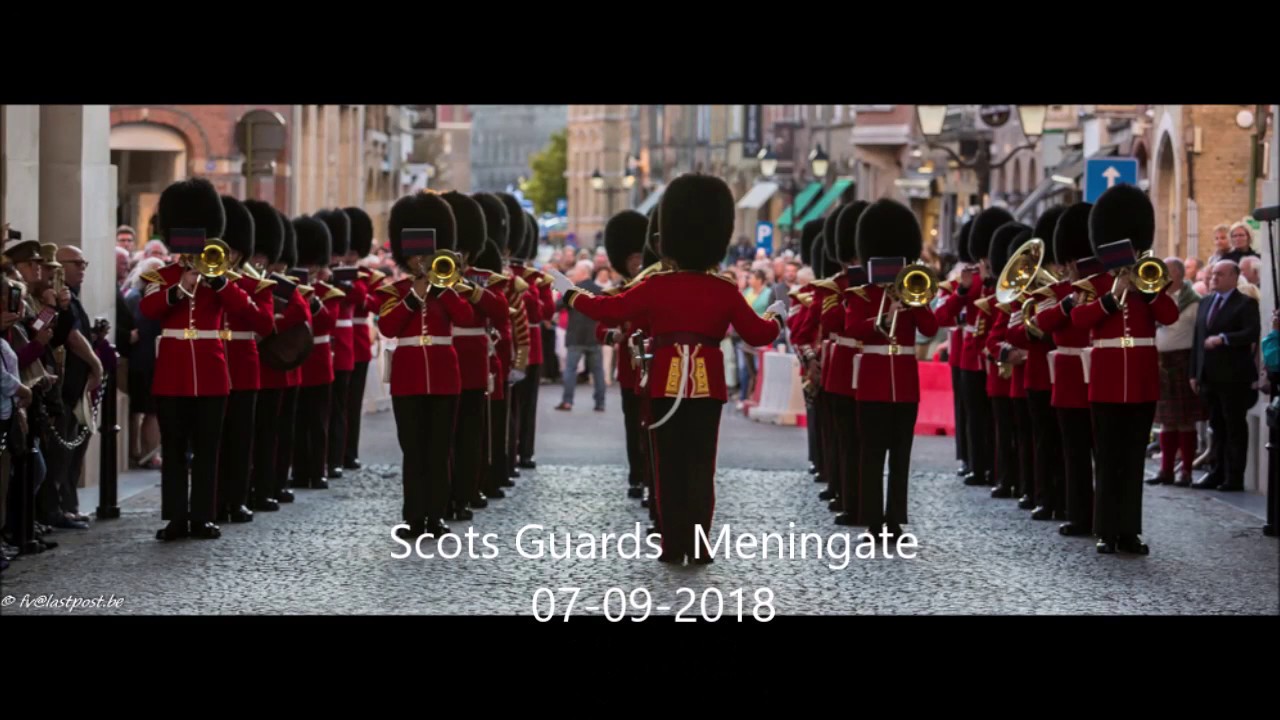 Scots Guards  7-9- 18 menenpoort