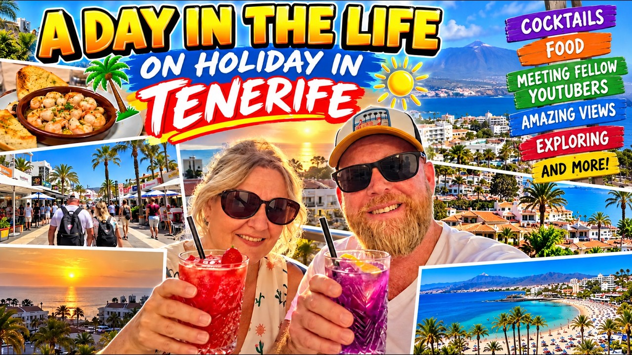 TENERIFE - 🌴🍹 A Day in Our Life in Tenerife 🇮🇨 | Cocktails, Food, Friends & Stunning Views! ☀️