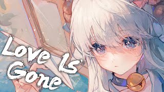 [ Nightcore ] - Whales & Jo Cohen - Love Is Gone