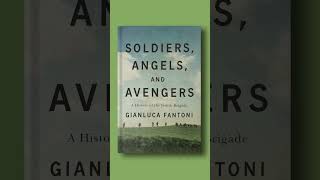 Soldiers, Angels, and Avengers: A History of the Jewish Brigade