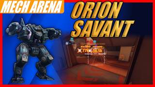 Orion Savant ainda vale depois dos mods ? - Mech Arena