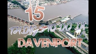 Top 15 Things To Do In Davenport, Iowa