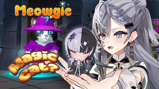 【Meowgic】wanna see a magic trick