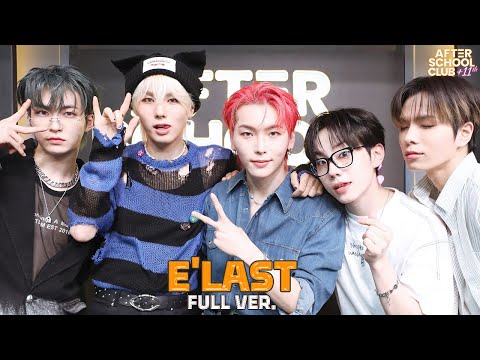 LIVE: [After School Club] Wish this moment with #<strong>ELAST</strong> is &amp;#39;EVERLASTING&amp;#39;! _Ep.630