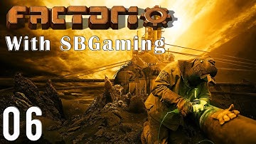 Factorio With SB 06 First Assault And Starting Oil