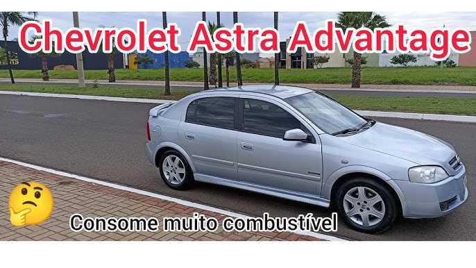 Chevrolet Astra: consumo, problemas comuns, qualidades, melhor ano