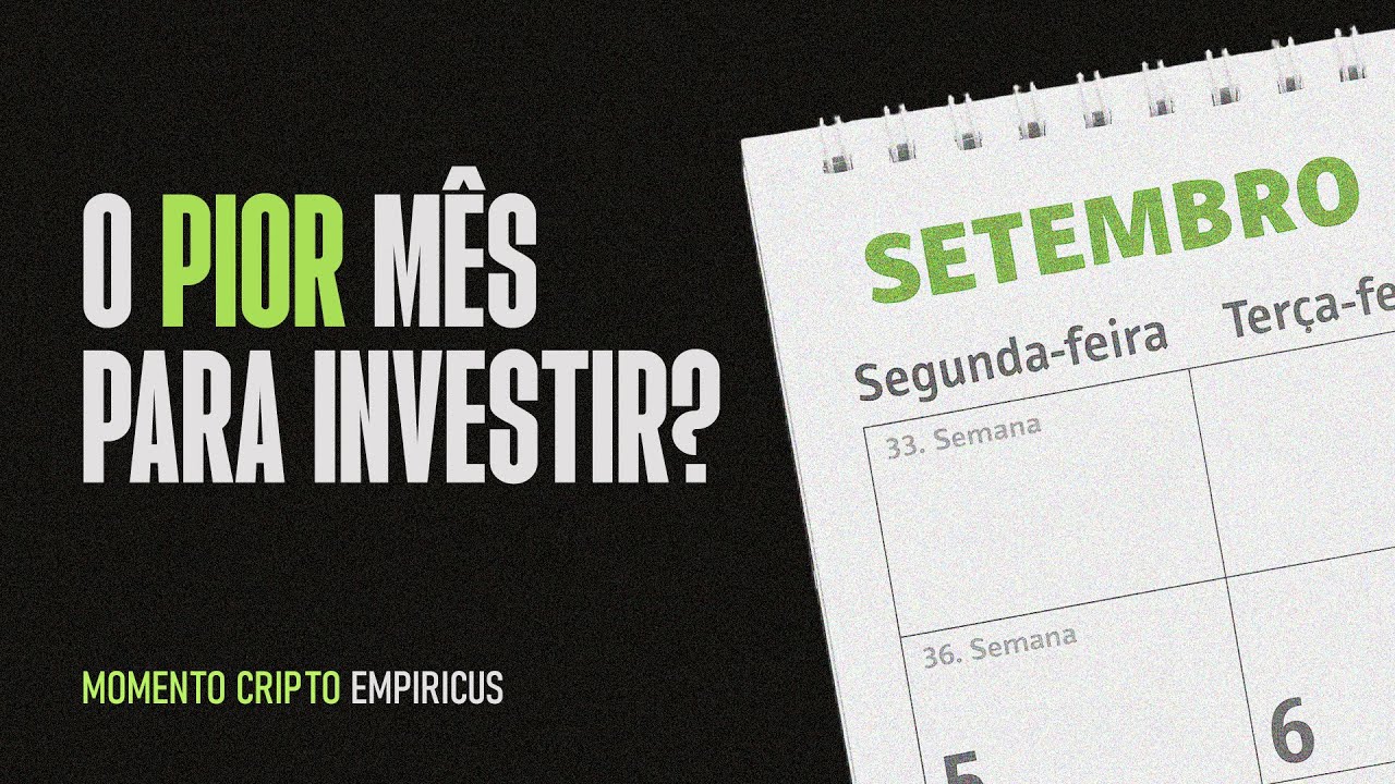 Setembro Vermelho: Por que esse é o pior mês para investir em Criptomoedas?  | Momento de Cripto #05