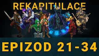 Rekapitulace epizod 21-34, Akt 3 - Stříbrné šípy - Na tahu