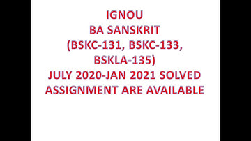 IGNOU BA SANSKRIT JULY 2020-JAN 2021 SOLVED ASSIGNMENT