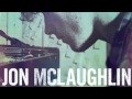 Jon McLaughlin I Ll Follow You 